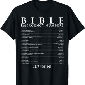 Bible Emergency Hotline Numbers Cool Christian T Shirts T Shirt