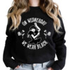 On Wednesday We Wear Black Shirt, Black Dahlia Flower Shirt, Wednesday Addamss Tee, Wednesday Costume Addamss Family Women Girls Shirts, Dancing Wednesday