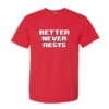 BETTER NEVER RESTS SHIRT #GoDawgs, Georgia Bulldogs