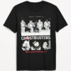 GHOSTBUSTERS We're Ready To Believe You Shirt