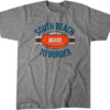 SOUTH BEACH 70 BURGER SHIRT Miami Dolphins