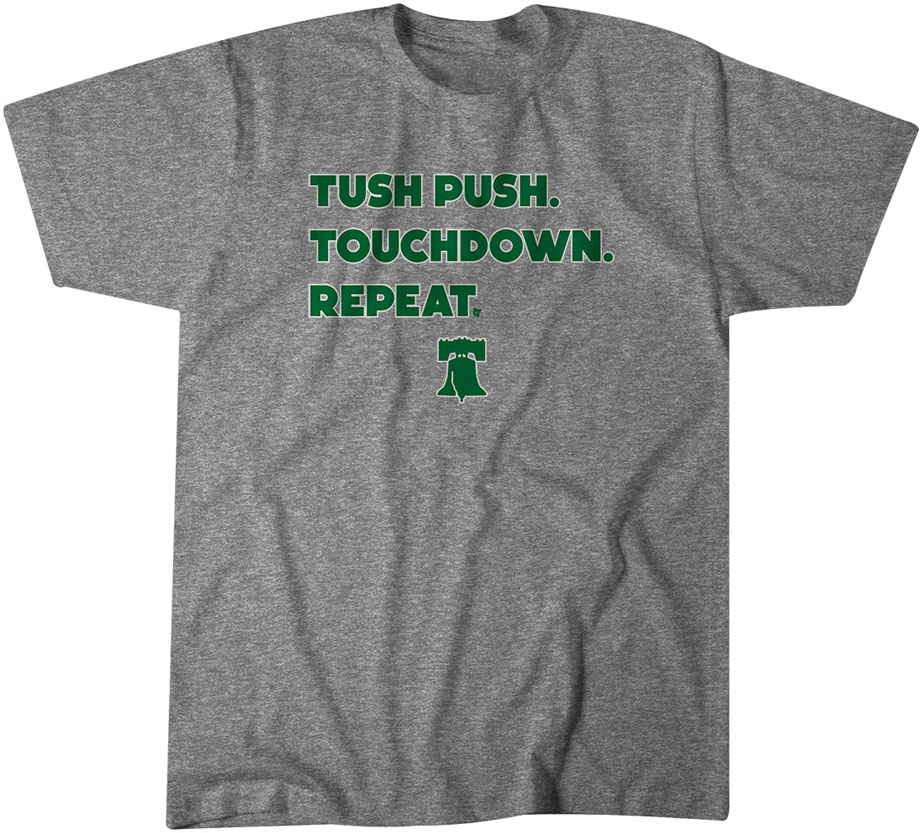 TUSH PUSH. TOUCHDOWN. REPEAT SHIRT Philadelphia Eagles TUSH PUSH. TOUCHDOWN. REPEAT SHIRT Philadelphia Eagles