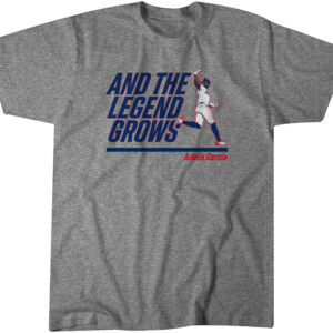 AND THE LEGEND GROWS SHIRT Adolis García, Texas Rangers