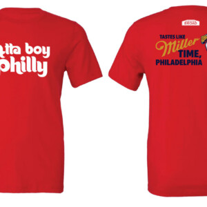 Atta Boy Philly Shirt Take Like Miller Time, Philadelphia, Philadelphia Philles