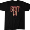 BEAT LA SHIRT Arizona Diamondbacks