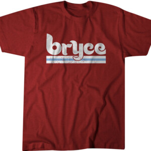 BRYCE PHILADELPHIA TEXT SHIRT Philly Bryce, Bryce Harper, Philadelphia Phillie