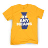 BY ANY MEANS SHIRT Pittsburgh Panthers