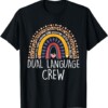 Bilingual Teacher Rainbow Dual Language Crew Maestra Spanish T Shirt