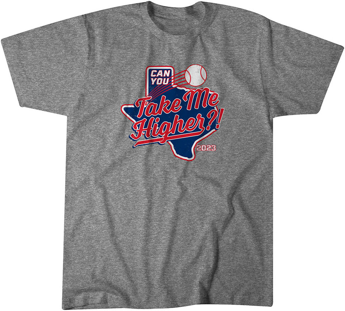 CAN YOU TAKE ME HIGHER SHIRT 2023 Division Series Winner, Texas Rangers CAN YOU TAKE ME HIGHER SHIRT 2023 Division Series Winner, Texas Rangers