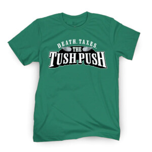 DEATH TAXES THE TUSH PUSH SHIRT Tush Push, Jalen Hurts, Philadelphia Eagles