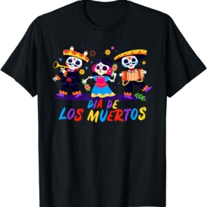 Dia de los Muertos Day of the dead Mexican T Shirt