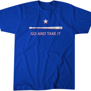 GO AND TAKE IT T SHIRT MLB 2023 POSTSEASON, Texas Rangers