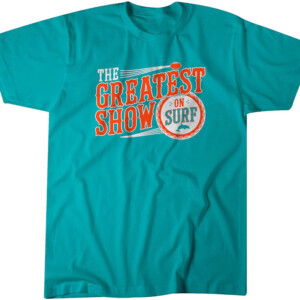 GREATEST SHOW ON SURF SHIRT Miami Dolphins