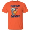 Houston Swangin And Bangin Shirt Sign Stealing, Houston Astros