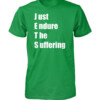 JETS SHIRT JUST ENDURE THE SUFFERING, New York Jets