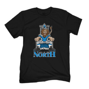 KING OF THE NORTH SHIRT Detroit Lions