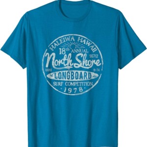 Long Board North Shore Surf Vintage Hawaii Beach T Shirt