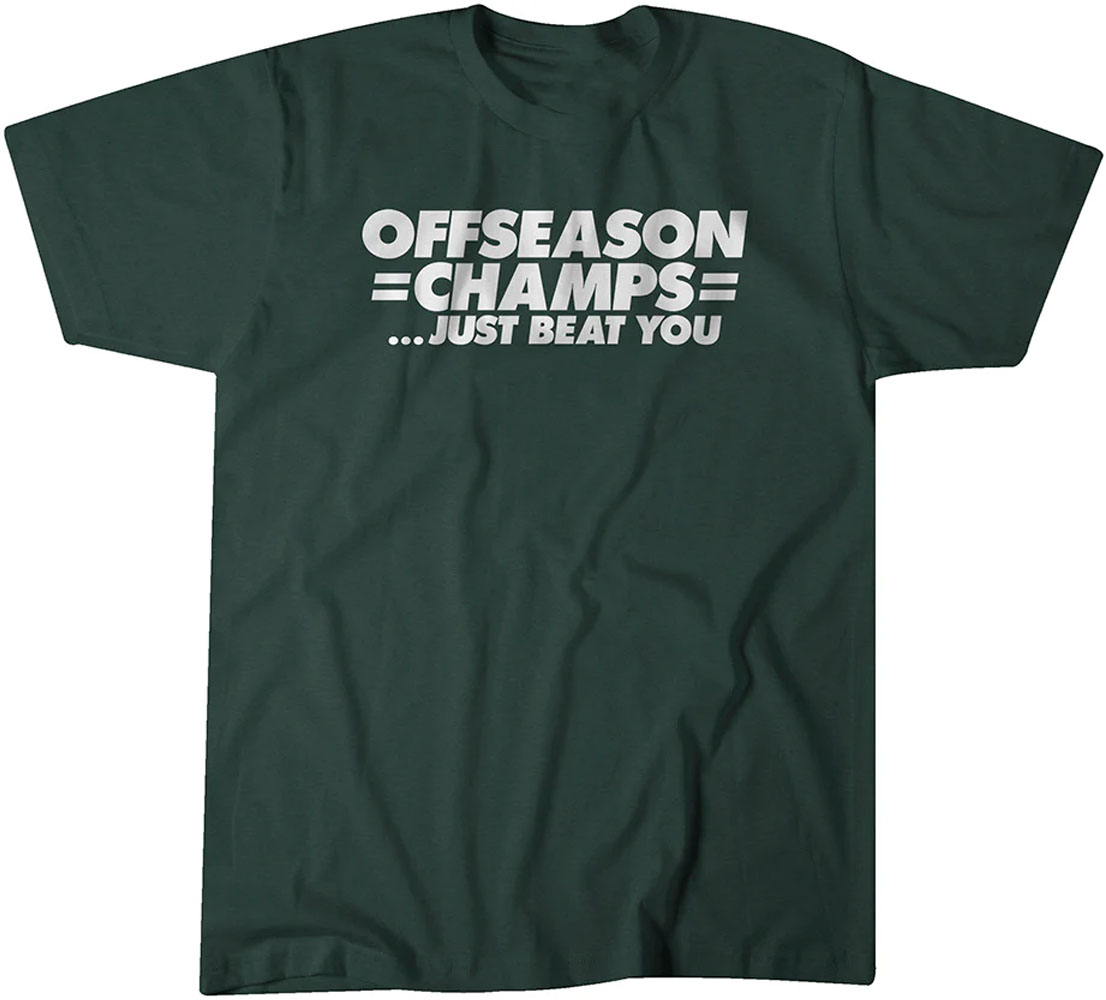 OFFSEASON CHAMPS - JUST BEAT YOU SHIRT New York Jets OFFSEASON CHAMPS JUST BEAT YOU SHIRT New York Jets