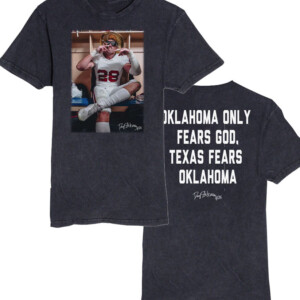 OKLAHOMA ONLY FEARS GODS, TEXAS FEAR OKLAHOMA SHIRT Danny Stutsman, Oklahoma Sooners