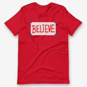 Phillies Believe Shirt 2023 MLB Potseason, Philadelphia Phillies Red