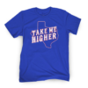 TAKE ME HIGHER SHIRT 2023 Division Series Winner, Texas Rangers