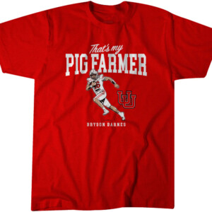 THAT'S MY PIG FARMER SHIRT Bryson Barnes, Utah Utes