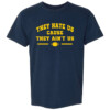 THEY HATE US CAUSE THEY AIN'T US SHIRT Michigan Wolverines