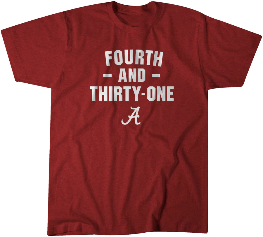 4TH AND 31 SHIRT Jalen Milroe, Alabama Crimson Tide 4TH AND 31 SHIRT Jalen Milroe, Alabama Crimson Tide