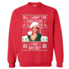 ALL I WANT FOR CHRISTMAS IS TO FREE BRITNEY UGLY SWEATER Britney Spears