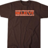 BELIEVE SHIRT Cleveland Browns