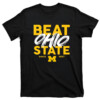 Beat Ohio State Michigan Since 1897 Shirt Michigan Wolverines