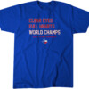 CLEAR EYES FULL HEARTS WORLD CHAMPS 2023 World Series Champions T Shirt Texas Rangers