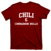 Chili And Cinnamon Rolls Shirt Matt Rhule, Nebraska Cornhuskers