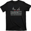 DARKNESS THERE AND NOTHING MORE SHIRT Lamar Jackson, Baltimore Ravens