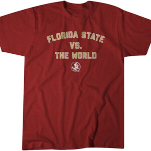 FLORIDA STATE VS. THE WORLD SHIRT Florida State Seminoles