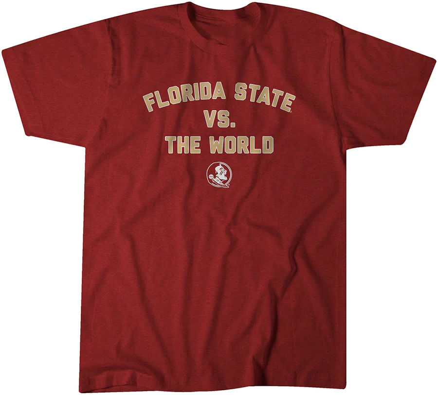 FLORIDA STATE VS. THE WORLD SHIRT Florida State Seminoles FLORIDA STATE VS. THE WORLD SHIRT Florida State Seminoles