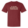 IF YOU'RE READING THIS TEXAS SUCKS SHIRT Oklahoma Sooners