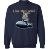 LOW MAN WINS SHIRT Navy Midshipmen