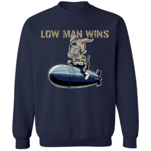 LOW MAN WINS SHIRT Navy Midshipmen