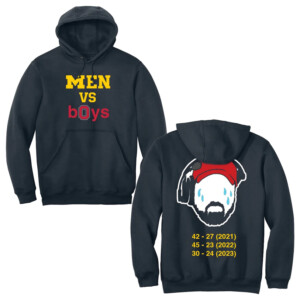 MEN VS BOYS SHIRT Michigan Beat Ohio, Jim Harbaugh, Michigan Football, Michigan Wolverines