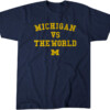MICHIGAN VS. THE WORLD SHIRT Michigan Wolverines