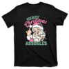 Merry Christmas Assholes Shirt