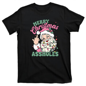 Merry Christmas Assholes Shirt