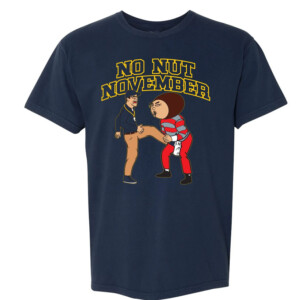 NO NUT NOVEMBER SHIRT Michigan Beat Ohio, Jim Harbaugh, Michigan Football, Michigan Wolverines