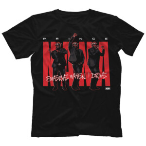 PRINCE NANA SWERVE WHEN I DRIVE SHIRT WWE