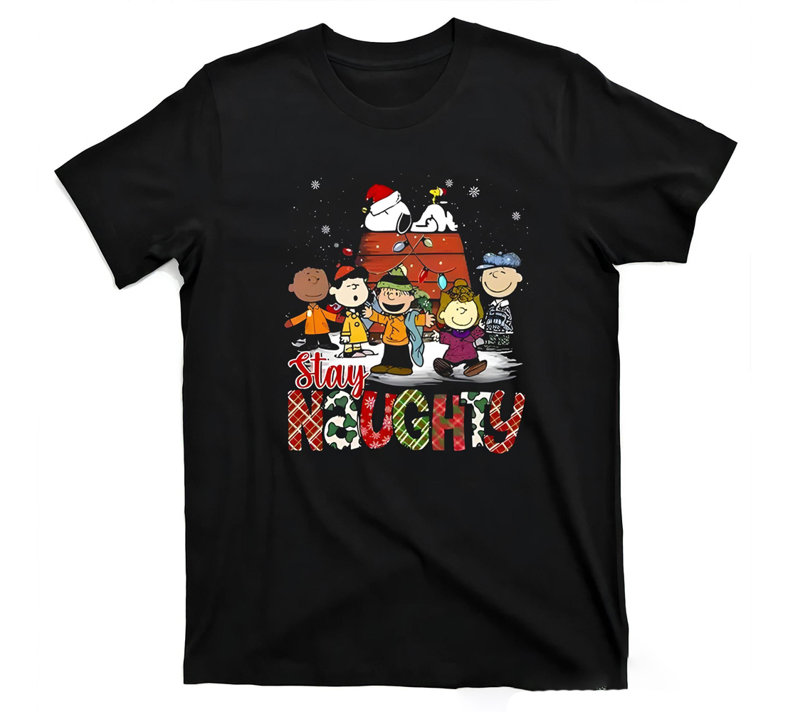Stay Naughty -Christmas Shirt Snoopy, Charlie Brown, Peanuts Stay Naughty Christmas Shirt Snoopy, Charlie Brown, Peanuts
