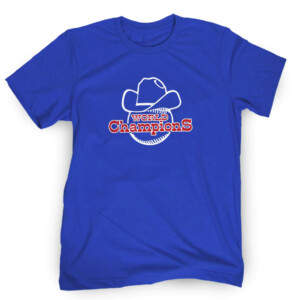 TEXAS WORLD CHAMPIONS 2023 World Series Champions T Shirt Texas Rangers
