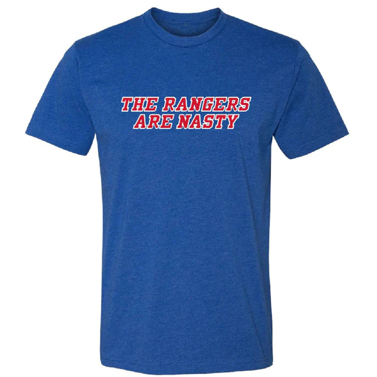 THE RANGERS ARE NASTY SHIRT New York Rangers THE RANGERS ARE NASTY SHIRT New York Rangers