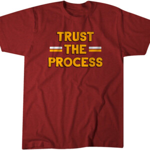 TRUST THE PROCESS SHIRT Washington Commanders