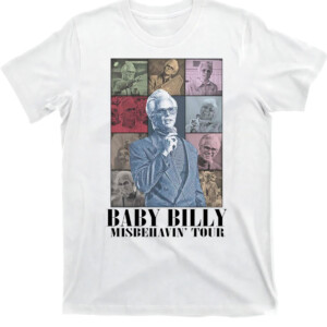 Baby Billy Misbehavin’ Tour Shirt The Righteous Gemstones Uncle Baby Billy Misbehavin Tour